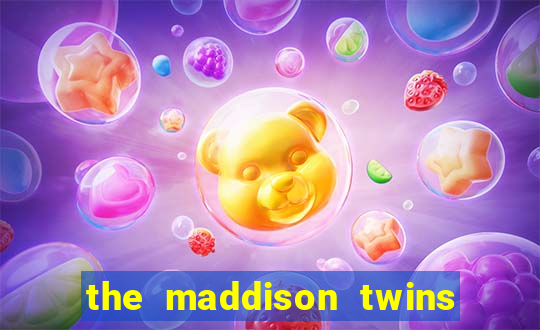 the maddison twins onlyfans free